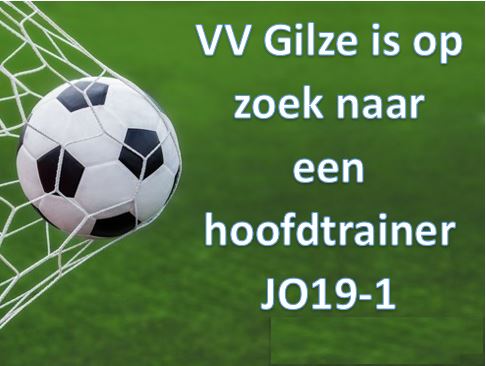 VV Gilze zoekt: hoofdtrainer JO19-1
