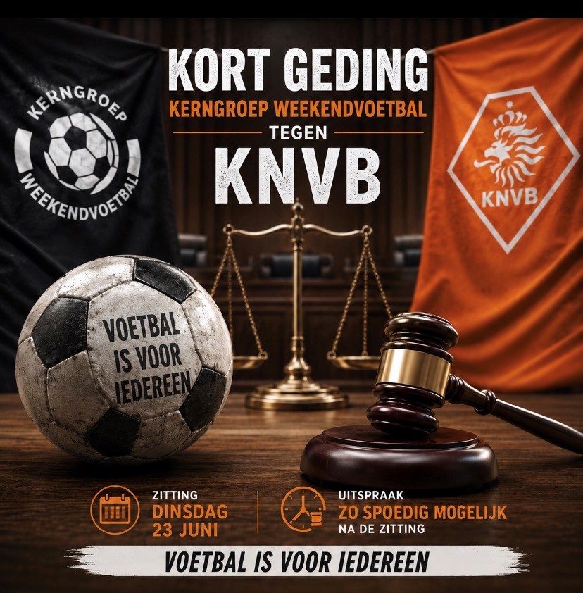 Dinsdag 23 juni: Kort geding KNVB tegen Kerngroep Weekendvoetbal