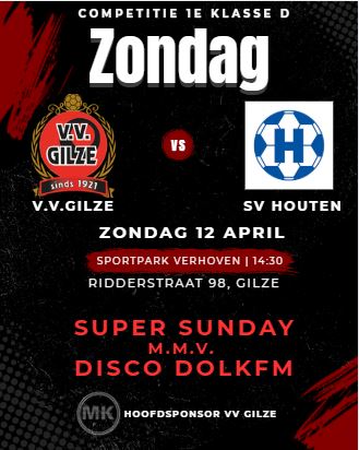 Zondag 12 april: Gilze - SV Houten